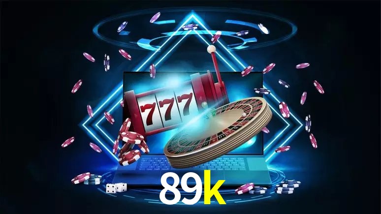 Slot Games 89k